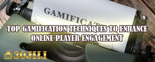 Top Gamification Techniques to Enhance Online Player Engagement